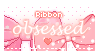 Ribbon Obsessed